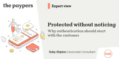 Why authentication should start with the customer
