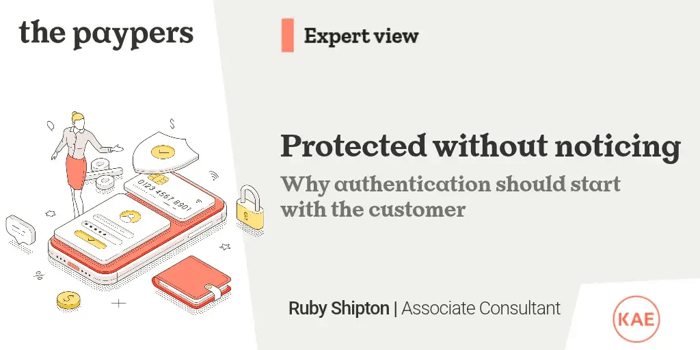 Why authentication should start with the customer